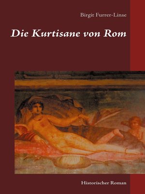 cover image of Die Kurtisane von Rom
